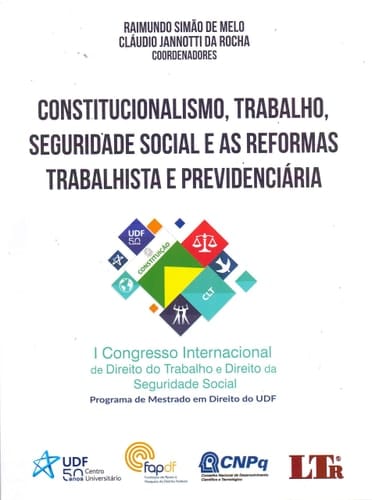 Constitucionalismo, trabalho, seguridade social e as reformas trabalhista e previdenciária