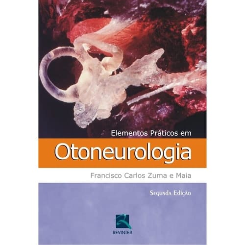 Elementos Práticos Em Otoneurologia