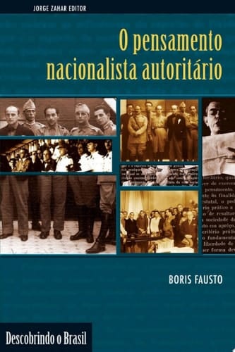 O pensamento nacionalista autoritário (1920-1940)