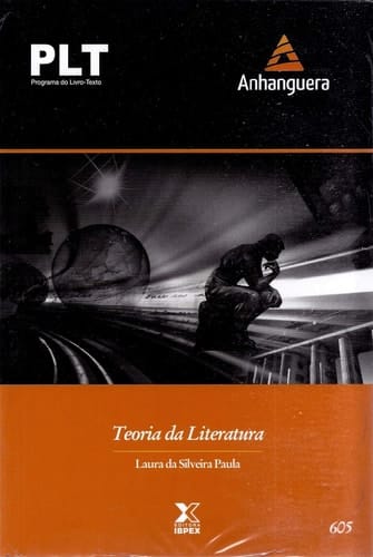 teoria da literatura plt anhanguera 605 paula laura da si Ed. 2012