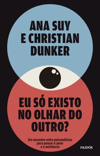 Eu S Existo No Olhar Do Outro? (Portuguese Edition)