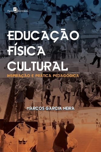 Educação Física Cultural - Inspiração e Prática Pedagógica