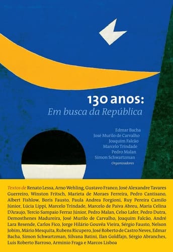 130 anos - Em busca da república