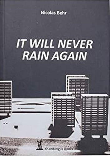 It Will Never Rain Again Selected Poems