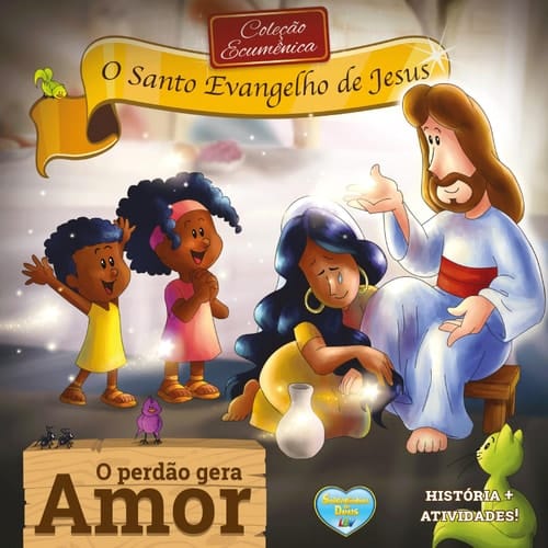 O Perdao Gera Amor (Em Portugues do Brasil)