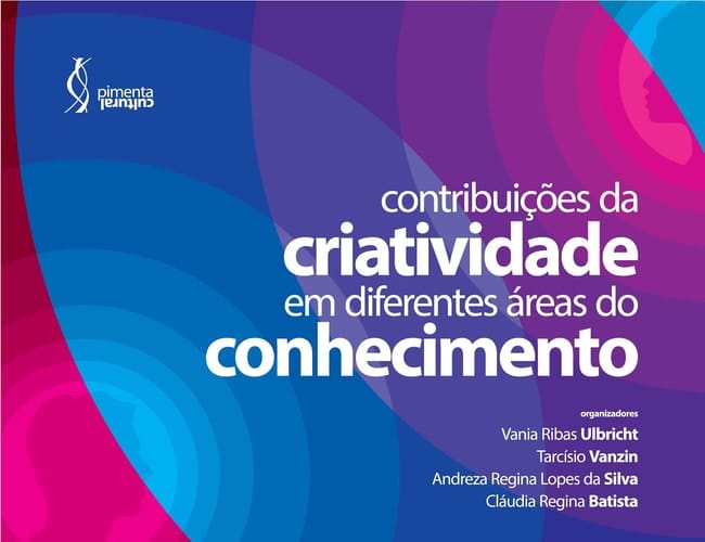 Contribuições da criatividade em diferentes áreas do conhecimento