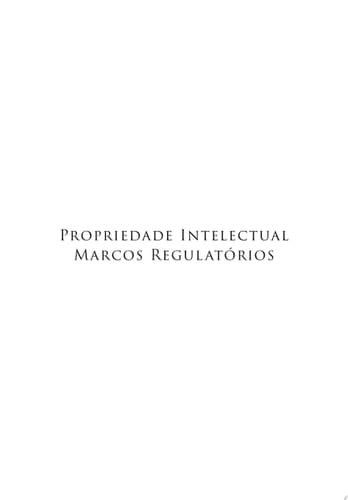 Propriedade intelectual: Marcos regulatórios