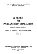 O Clero no parlamento brasileiro (Documentos parlamentares / Brasil, Congresso Nacional, Senado Federal) (Portuguese Edition)