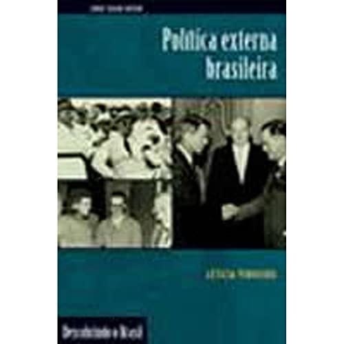 Política Externa Brasileira 1889-2002