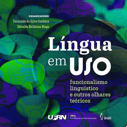 Língua em uso funcionalismo linguístico e outros olhares teóricos