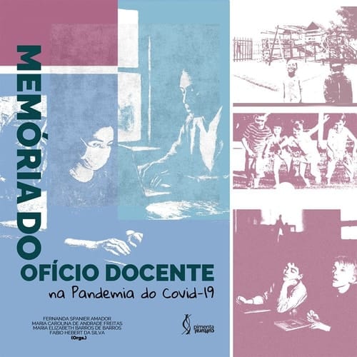 Memória do Ofício Docente na Pandemia de Covid-19