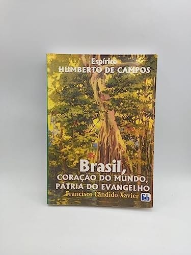 Brasil, Coração do Mundo, Pátria do Evangelho