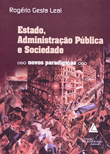 Estado, administração pública e sociedade novos paradigmas
