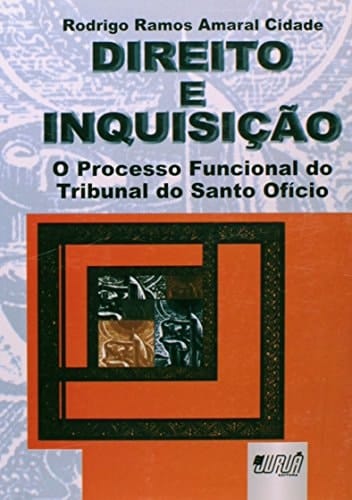 Direito e Inquisiçøo (Em Portuguese do Brasil)