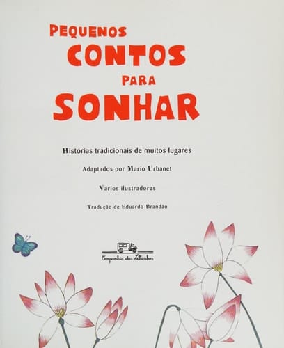 Pequenos contos para sonhar histórias tradicionais de muitos lugares
