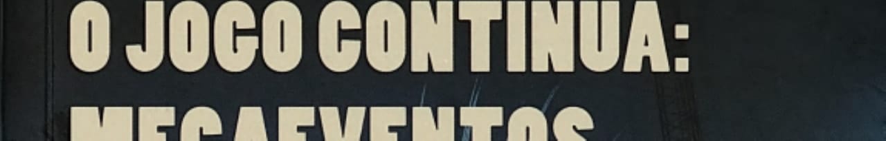 O jogo continua megaeventos esportivos e cidades