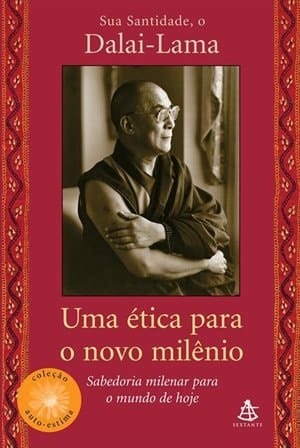 Uma ética para o novo milênio sabedoria milenar para o mundo de hoje