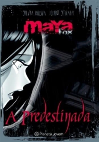 Maya Fox: A Predestinada (Em Portugues do Brasil)