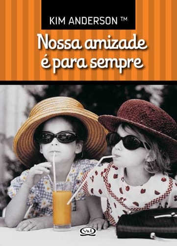 Nossa Amizade e Para Sempre