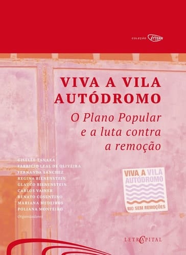 Viva a Vila Autódromo - O Plano Popular e a luta contra a remoção