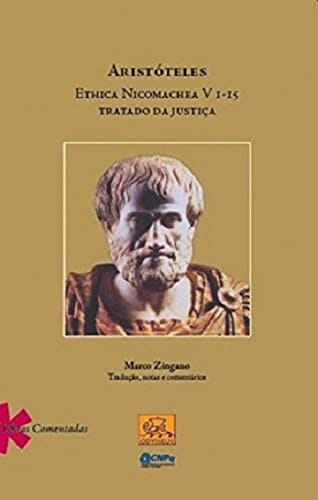 Aristóteles. Ethica Nicomachea V I - I5. Tratado da Justiça
