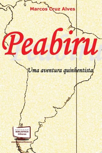 PEABIRU UMA AVENTURA QUINHENTISTA
