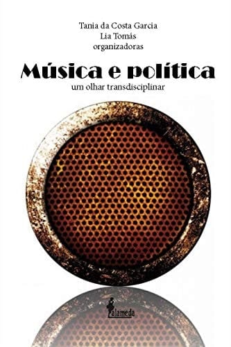 Música e Política um olhar transdisciplinar