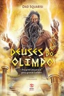 Deuses do olimpo Pra gente pequena e gente grande também