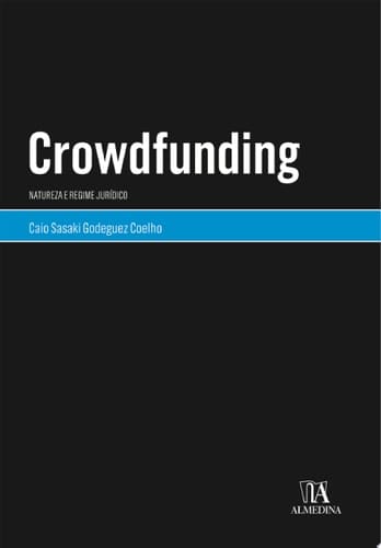 Crowdfunding Natureza do Regime Jurídico