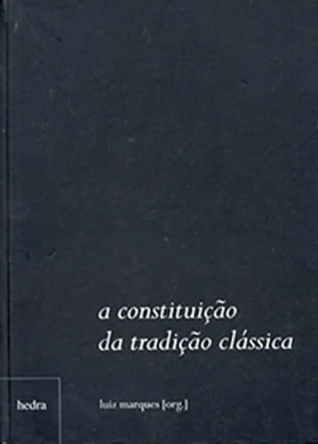 A constituição da tradição clássica