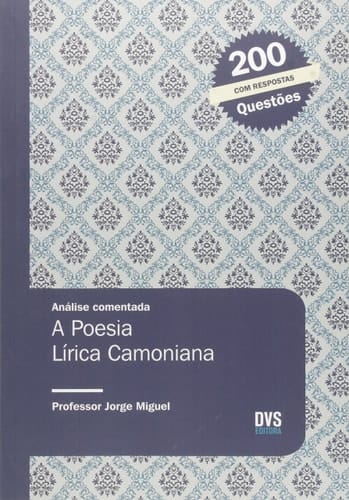 Análise Comentada - A Poesia Lírica Camoniana