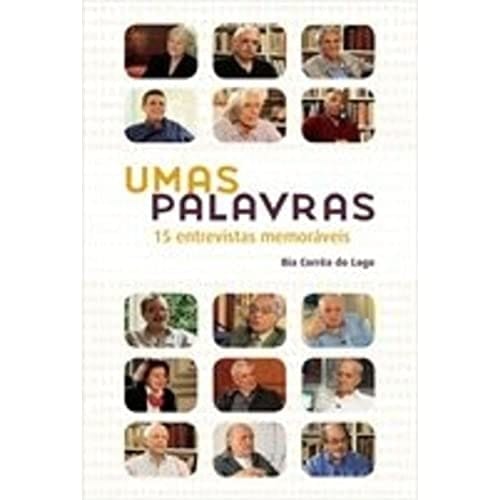 Umas palavras 15 entrevistas memoráveis