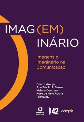 IMAG(EM)INÁRIO: Imagens e imaginário na Comunicação