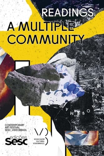 A Multiple Community - Contemporary Art Festival Sesc_Videobrasil