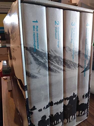 Slæderejserne: Knud Rasmussens ekspeditionsberetninger 1902-1924 (Danish Edition)