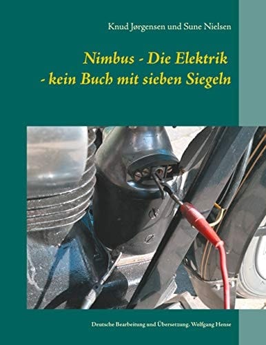 Nimbus - Die Elektrik - kein Buch mit sieben Siegeln Deutsche Bearbeitung und Übersetzung. Wolfgang Hense