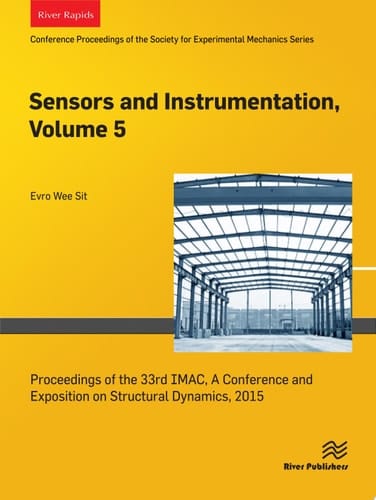 Sensors and Instrumentation, Volume 5 Proceedings of the 33rd IMAC, A Conference and Exposition on Structural Dynamics, 2015