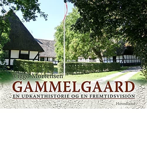 Gammelgaard en udkantshistorie og en fremtidsvision