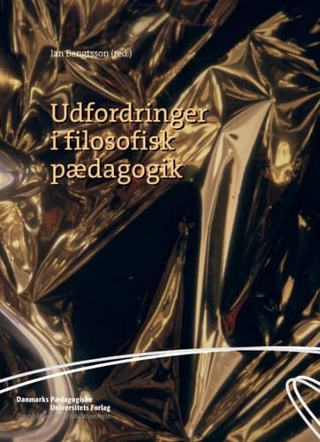 Udfordringer i filosofisk pAedagogik