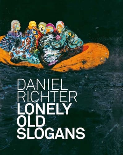 Daniel Richter - Lonely Old Slogans Louisiana Museum of Modern Art, [8.9.2016-8.1.2017]; Belvedere
