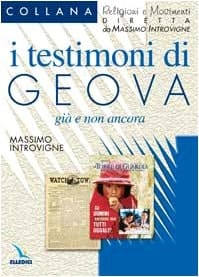 I testimoni di Geova già e non ancora