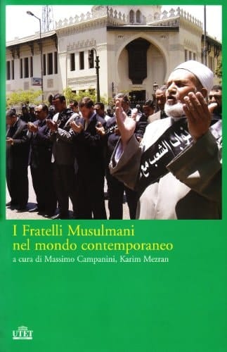 I Fratelli musulmani nel mondo contemporaneo