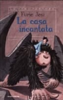 La casa incantata