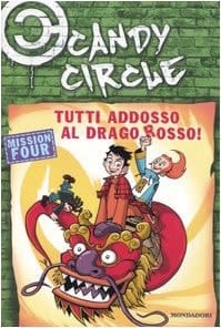 Tutti addosso al drago rosso! Candy Circle