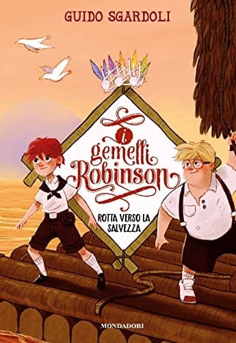 Rotta verso la salvezza. I gemelli Robinson
