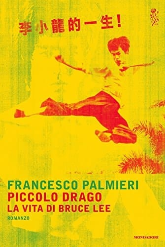 Piccolo drago la vita di Bruce Lee : romanzo