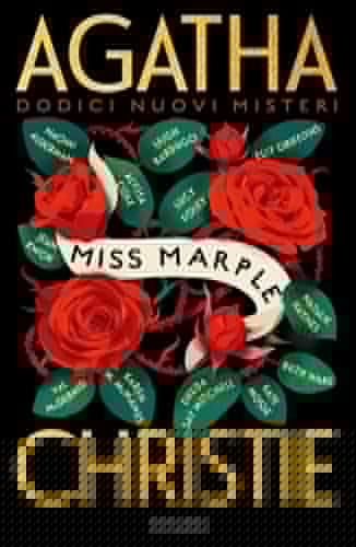 Agatha Christie. Miss Marple. Dodici nuovi misteri