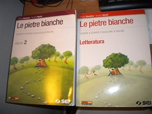 Le pietre bianche. Letteratura. Per la Scuola media. Con espansione online