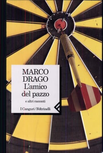 L'amico del pazzo e altri racconti