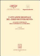 L'attuazione regionale del terzo decentramento analisi comparata dell'esperienza lombarda